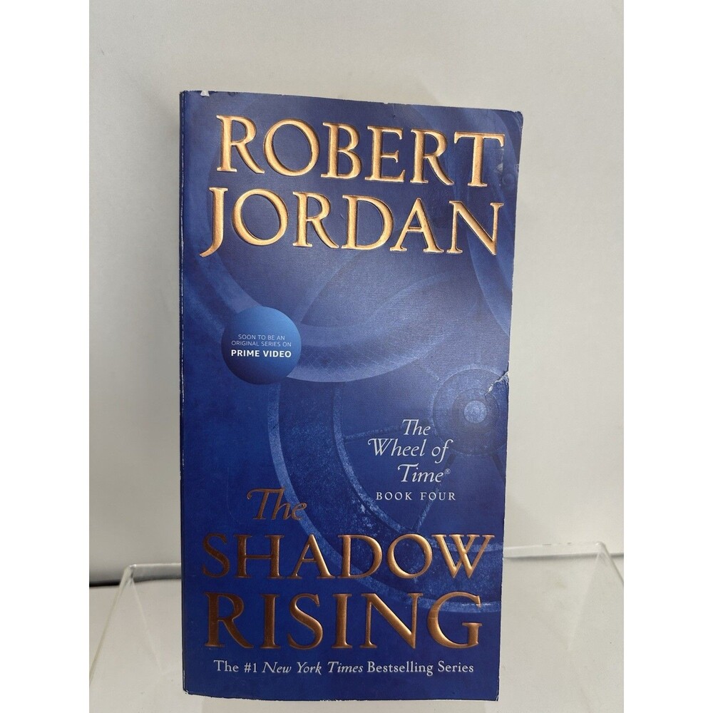 The Shadow Rising : Book Four of 'the Wheel of Time' Robert Jordan